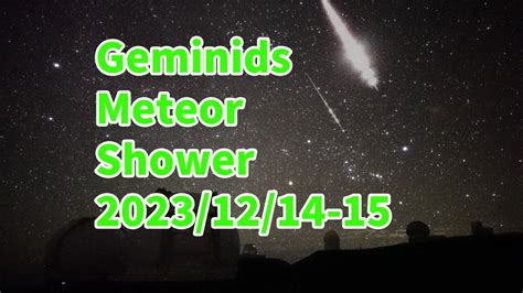 Geminid meteor shower 2023/12/14-15 LIVE from Subaru Telescope MaunaKea, Hawaii - YouTube