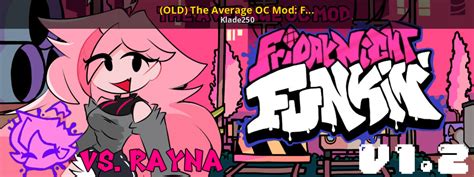 (OLD) The Average OC Mod: FNF Vs. Rayna V1.2 [Friday Night Funkin'] [Mods]