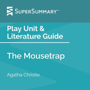 The Mousetrap Play Unit & Literature Guide by SuperSummary | TPT