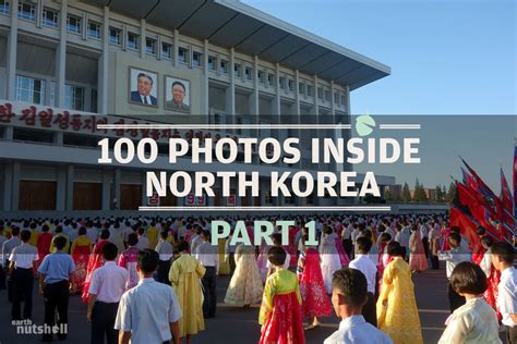 100 Photos Inside North Korea - Part 1 - Earth Nutshell