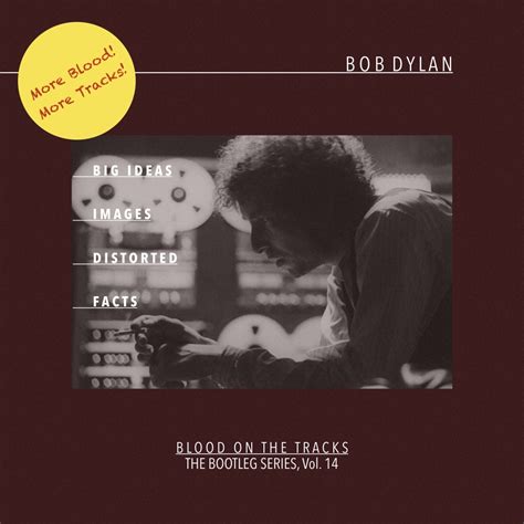 Bob Dylan – Bootleg Series Vol. 14: More Blood, More Tracks (2 Nov 2018 ...