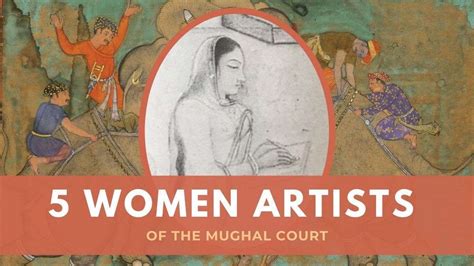 5 Women Artists of the Mughal Court | The Heritage Lab