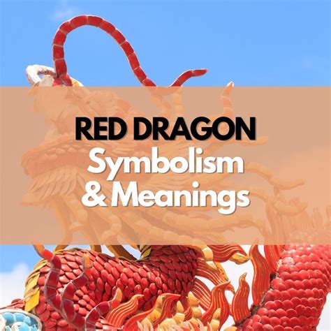 What Does a Red Dragon Symbolize? - Symbol Genie