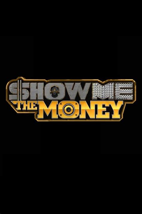 Show Me The Money (TV Series 2012- ) — The Movie Database (TMDB)