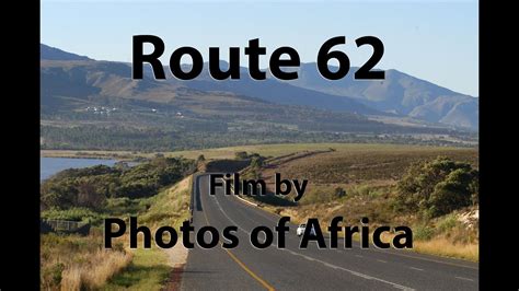 Route 62 HD -South Africa Travel Channel 24 - YouTube