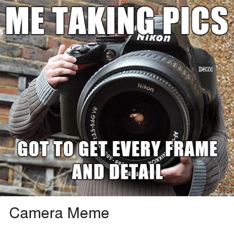 Camera Memes