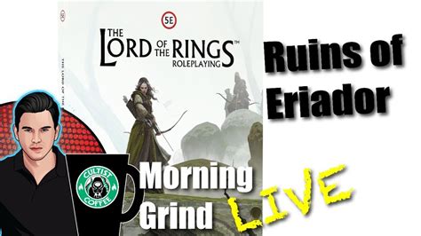 Ruins of Eriador Lord of the Rings RPG Opening and Review - Morning ...