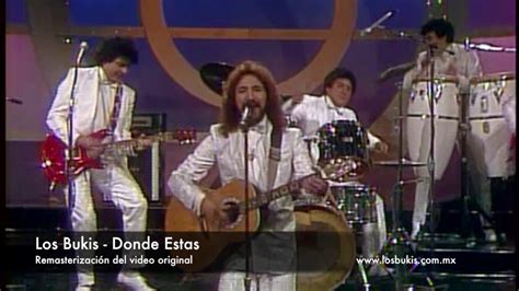 Los Bukis HD | Donde Estas | Los Bukis Oficial Acordes - Chordify