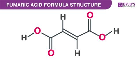 Fumaric acid Formula - Chemical Formula Of Fumaric acid, Properties And Applications