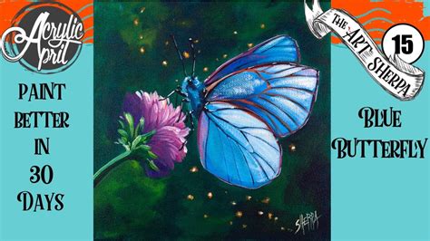 Blue Butterfly Easy Daily Painting Step By Step Acrylic Tutorials Day 15 #acrylicapril2020 - The ...