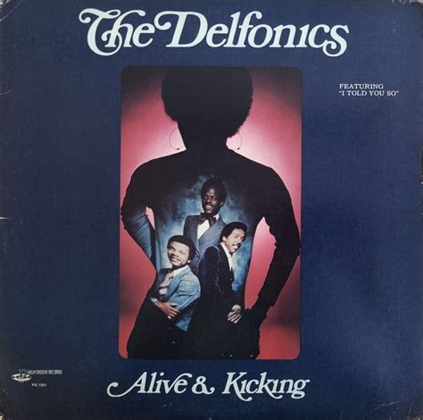 The Delfonics - Alive & Kicking | The delfonics, Kicks, Music album covers