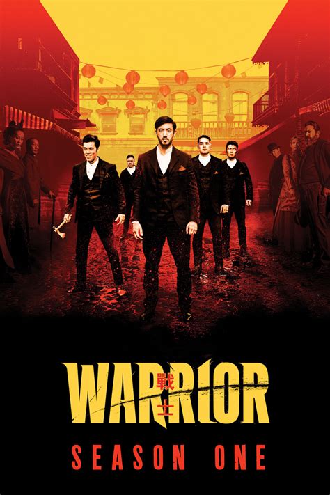 Warrior Season 1 - Watch full episodes free online at Teatv