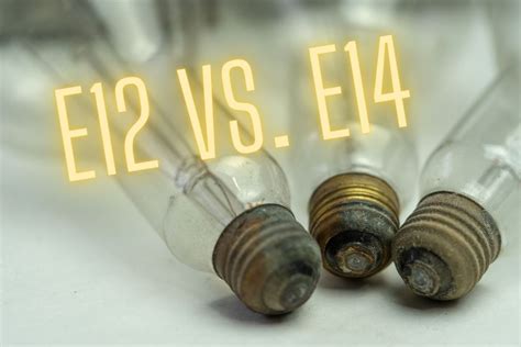 Are E12 and E14 the Same Bulb? (Plus Socket Base Types) - Attainable Home