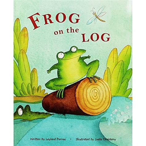 Frog On The Log - Childrens Story Book - Everything Else