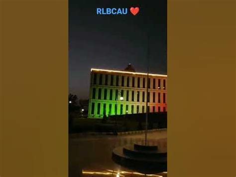 RLBCAU Jhansi || Campus night view || #agricultureuniversity - YouTube