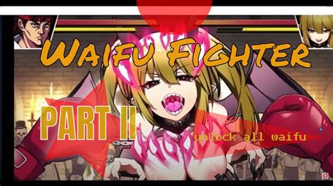 Waifu Fighter | part II | unlock all waifu character | PC Gameplay #30 - YouTube