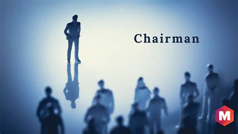 Chairman Definition and Responsibilities | Marketing91