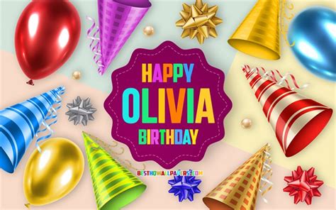 Download wallpapers Happy Birthday Olivia, Birthday Balloon Background, Olivia, creative art ...