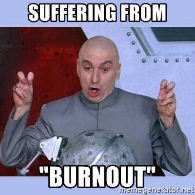 Dealing with Burnout