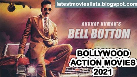 Top 10 Bollywood Action Movies 2021 List | New Upcoming Hindi Films 2021