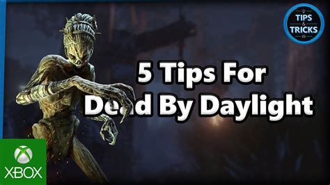 Tips and Tricks: 5 Tips for Dead By Daylight – Xbox Video – GameCut.com ...