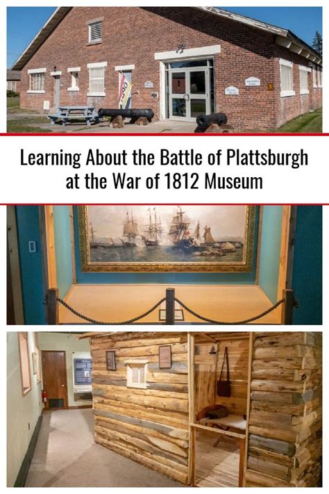 Learning About the Battle of Plattsburgh at the War of 1812 Museum in ...