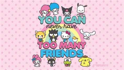 Sanrio Never Have Too Many Friends Desktop + Mobile Wallpaper - Kawaii ...