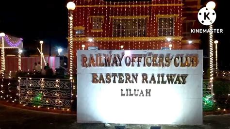 Liluah Railway Colony || Eastern Railway Officers' Club, Liluah || Banquet liluah @azimindia ...