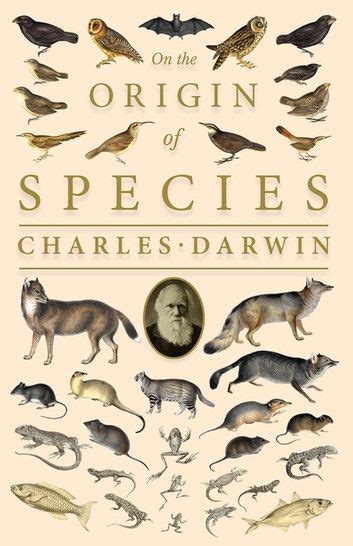 On The Origin Of Species: Or; The Preservation Of The Favou... Charles Darwin, Robert Darwin ...