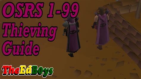 OSRS 1-99 Thieving Guide | Updated Old School Runescape Thieving Guide ...