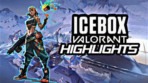 ICEBOX HIGHLIGHTS | VALORANT | INDIA - YouTube