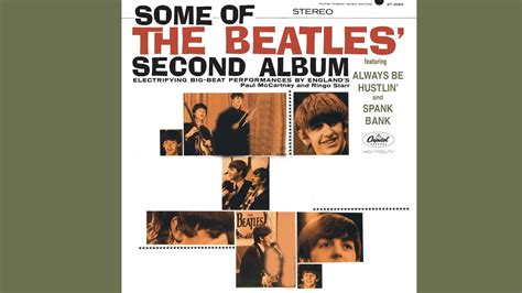 Some of The Beatles' Second Album (1964 US Stereo) - YouTube