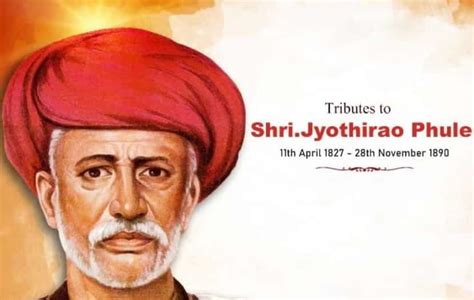 Mahatma Jyotiba Phule Jayanti: Know all about the social reformer ...