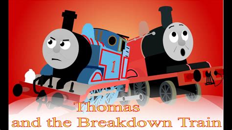 Thomas and the Breakdown Train Remake || ft. TakeMeDenisDaily and Woddy ...