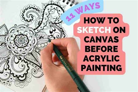 11 Easy Methods on How to Sketch on Canvas Before Acrylic Painting