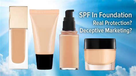 SPF In Foundation - Real Protection or Deceptive Marketing?