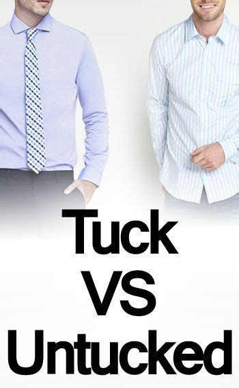 Tucked Vs Untucked | 3 Rules On Tucking In Your Shirt | Men shirt style ...