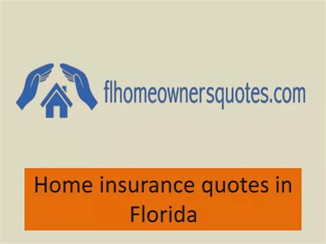 PPT - Home insurance quotes in Florida PowerPoint Presentation, free download - ID:7585510