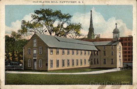 Old Slater Mill Pawtucket, RI