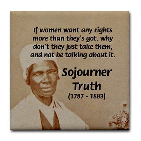 Sojourner Truth Speeches And Quotes. QuotesGram