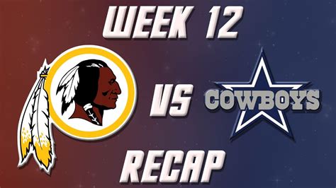 Dallas Cowboys vs Washington Redskins recap - YouTube