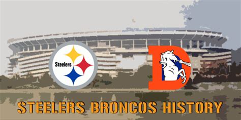 Steelers History: Pittsburgh Cruises Past the Broncos