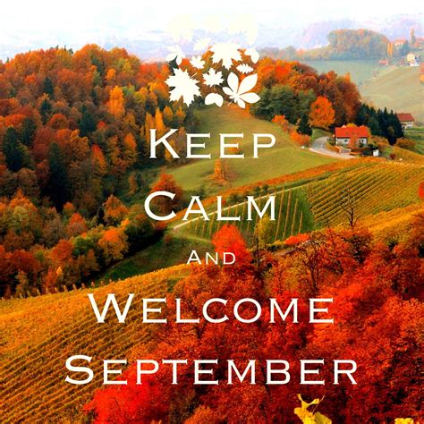 keep calm and welcome September / created with Keep Calm and Carry On ...