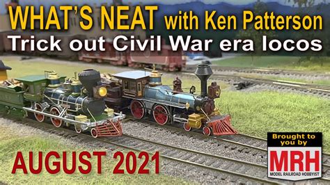 Trick out Civil War era locos | August 2021 WHATS NEAT Model Railroad Hobbyist - Win Big Sports