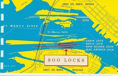 SOO LOCKS MAP ON POSTCARD, SHOWING SABIN,DAVIS, MAC ARTHUR MORE(GL1*) | eBay