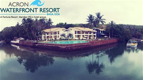 Acron Waterfront Resort : The River Sea and You in Goa - YouTube