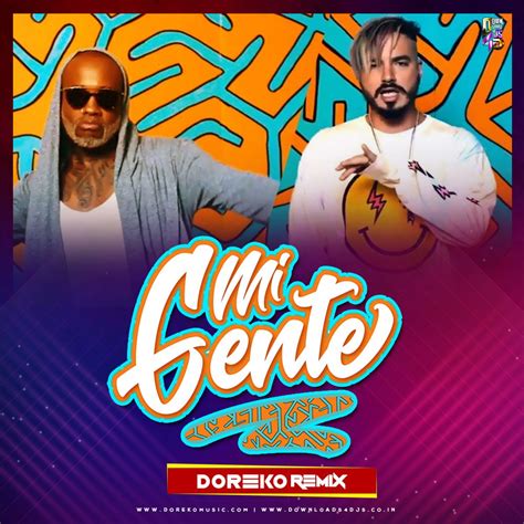 Mi Gente – Doreko Remix | J Balvin, Willy William | Downloads4Djs