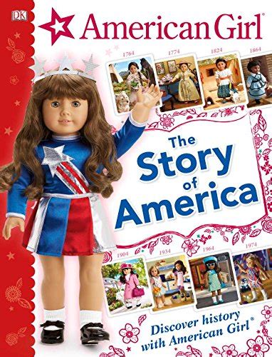 Living A Doll's Life : *NEWS* American Girl: The Story of America Hardcover – Available February ...