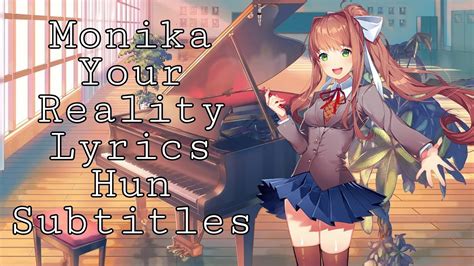 Your Reality - Monika | hun subtitle - YouTube