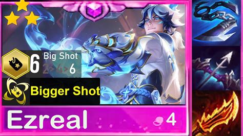 Ezreal 3 star 6 Big shot Bigger shot TFT set 10 - YouTube